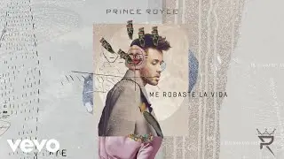 Prince Royce - Me Robaste la Vida (Audio Video)