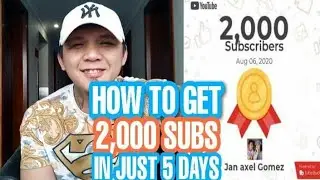 PAANO MAKAKUHA NG 2,000 SUBSCRIBERS IN 5 DAYS! | HOW TO GAIN SUBCRIBERS FAST!!! 2020 EXPLAINED!!!