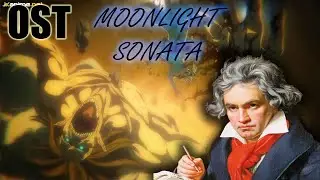 Declaración de Guerra l Shingeki no Kyojin Final Season I OST Moonlight Sonata ''Beethoven''