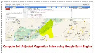 Calculate SAVI using Google Earth Engine