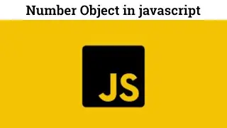 19 Number Object in Javascript |