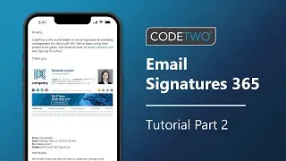 CodeTwo signatures tutorial part 2: Design a signature & set up a signature rule