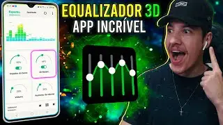Ótimo EQUALIZADOR 3D para o seu Celular 2024 - VEJA AGORA