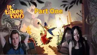 The Beginning! | It Takes Two | Co-Op with Wife! | Part One