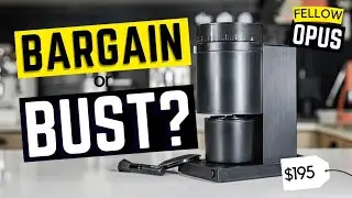 NEW FELLOW OPUS GRINDER REVIEW
