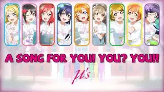 µ's - A song for You! You You!! - color coded (ROM/ENG/VIE)