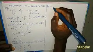 How to Find Determinant of Matrices Step by Step Approach