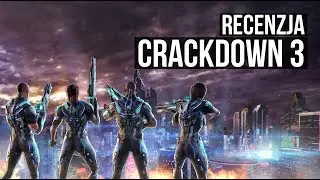 Recenzja Crackdown 3. Rozwałka na starych zasadach