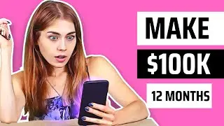 How To Make $100,000 In The Next 12 Months