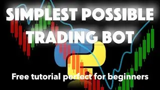 SIMPLEST POSSIBLE Trading Bot with Python using the Binance API
