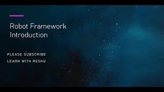 Robot Framework Introduction | First Test Case | Automation Test Cases in Robot Framework