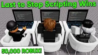 Last to Stop Scripting Wins R$50,000 ROBUX! (Roblox)