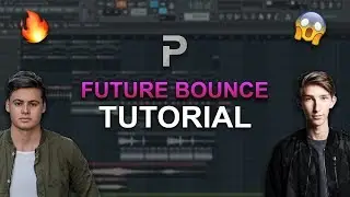 HOW TO MAKE: Future Bounce (2018) - FL Studio tutorial + FLP