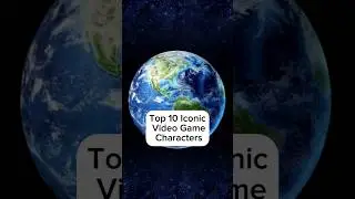 TOP 10 ICONIC VIDEO GAME CHARACTERS