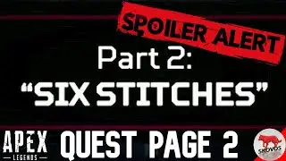 Apex Legends: Season 6 Quest - Part 2 [The First Ship Page 2] *SPOILERS*