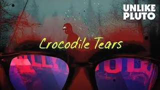 Unlike Pluto - Crocodile Tears [Royalty Free]