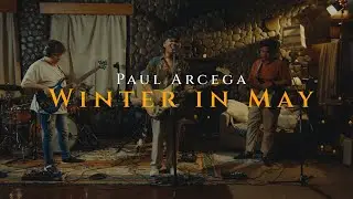 Winter in May (The Cozy Cove Live Sessions) - Paul Arcega