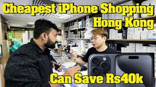 Cheapest iPhone Shop in Hong Kong | Can Save Rs40k | Hindi Vlogs