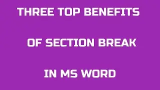 Learn to add Section Break Page / Specific Page Different Header & Footer / Add Columns in MS Word