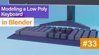 3D Modeling Low Poly Keyboard in Blender - 33