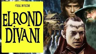 ELROND DİVANI (Yüzüklerin Efendisi - Orta Dünya)