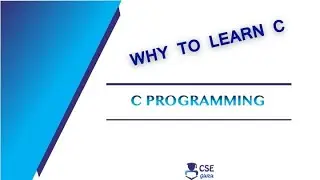 Why to Learn C Language | Basic Concepts of C Programming | Lec 2 | C Programming