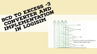 BCD to Excess  3 conversion using only NOR gates and simulation in Logisim Simulation toolbox