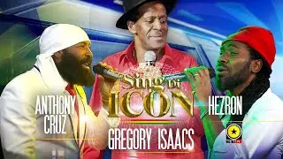Sing Di Icon Gregory Isaacs Feat. Hezron & Anthony Cruz But who Gets The Girl?