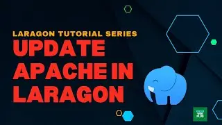 How to Update Apache Version in Laragon - Step-by-Step Guide