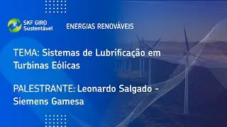 Sistemas de Lubrificação em Turbinas Eólicas - Siemens Gamesa
