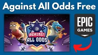 Against All Odds For Free | Epic Games Free Games | Free Games on Epic Games