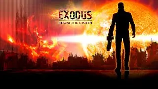 Исход с Земли / Exodus from the Earth - прохождение (PC) Longplay