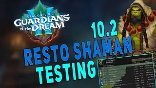 10.2 RESTO SHAMAN M+ Testing | New Tier Set & Riptide BUFFS | +20 Waycrest Manor