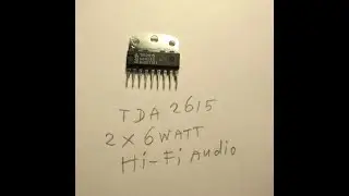 TDA 2615 audio Chip amp 2 x 6 Watt max. from Philips, pure Hi Fi, datasheet & links how to make it