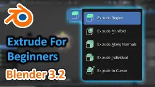 Extrude - Blender 3.2 Fundamentals | Blender Tutorial for beginners