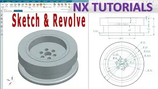 Siemens NX Modeling tutorials #10 | NX Sketching and Revolve command