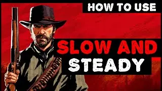 RDR2 Online HOW TO USE SLOW AND STEADY CARD