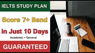 10 days IELTS preparation plan | ielts 10 days study plan for band 7 | Tricky ielts