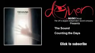 The Sound - Counting the Days