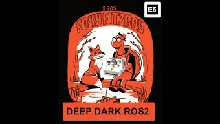 Deep Dark ROS E5: Get an RGB Camera in ROS2 Working and in RVIZ2