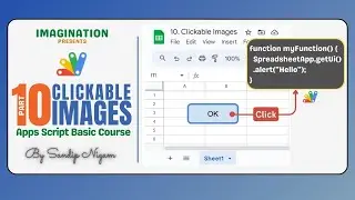 10. Learn How to Add Clickable Images Google Sheet with Apps Script 💡