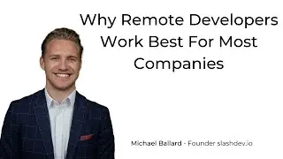 Why Remote Developers Work Best For Most Companies