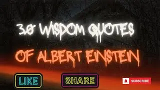 30 Quotes || Famous  Quotes of Albert Einstein || wisdom words || 2023