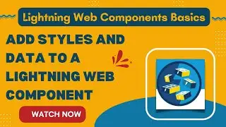 Salesforce Trailhead - Add Styles and Data to a Lightning Web Component