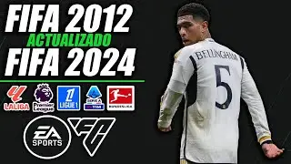 ¡FIFA 12 ACTUALIZADO AL FIFA 2024/2025! | ¡TODO ACTUALIZADO!