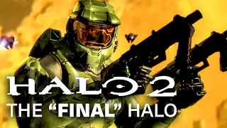 Halo 2 Retrospective (Complete History)