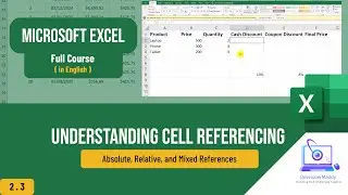 Part 2.3: Master Excel Mixed Cell References: Step-by-Step Tutorial for Accurate Formulas