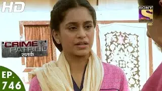 Crime Patrol - क्राइम पेट्रोल सतर्क - Antarheet (Part 2) -Episode 746 - 11th December, 2016