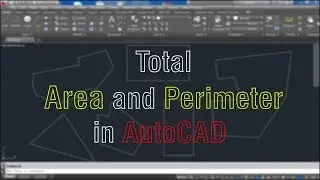 How to calculate total area and perimeter for multiple shapes at once in AutoCAD
