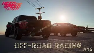 Прохождение Need for Speed Payback #16 гонки по бездорожью